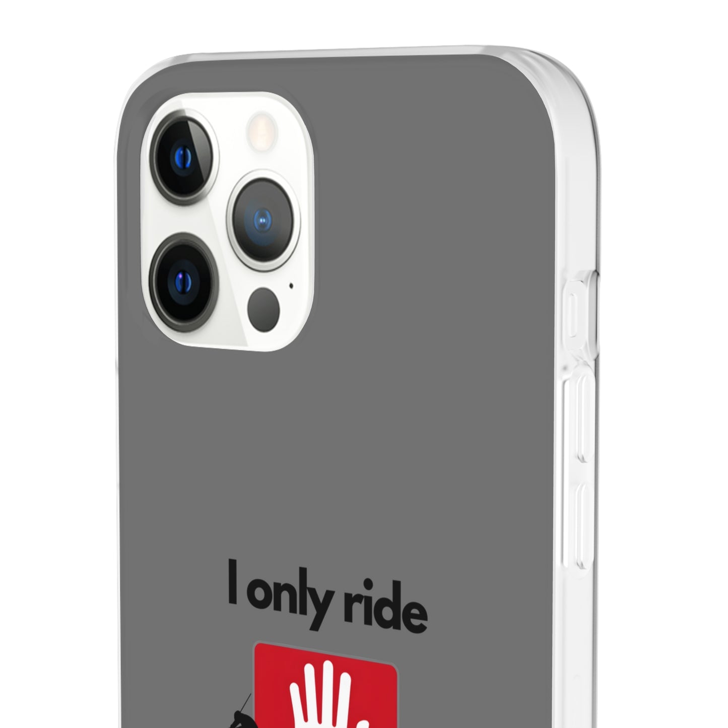 "I only ride where my life is at risk" High Quality Phone Case