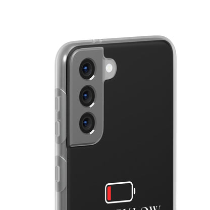 "Battery Low" High Quality Phone Case