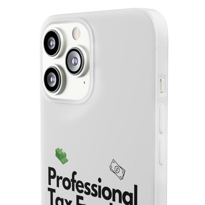 "Professional Tax Evader" High Quality Phone Case