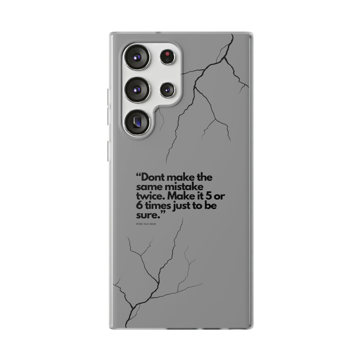 "Don't make the same mistake twice." High Quality Phone Case