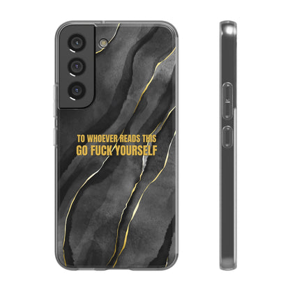 "to whoever reads this, go fuck yourself" High Quality Phone Case