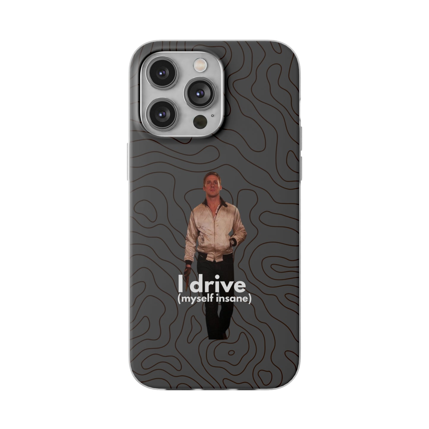 "I drive (myself insane)" High Quality Phone Case