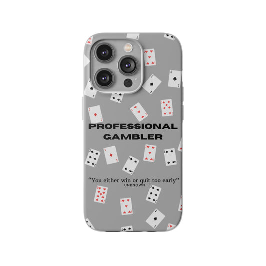 "Professional Gambler" High Quality Phone Case