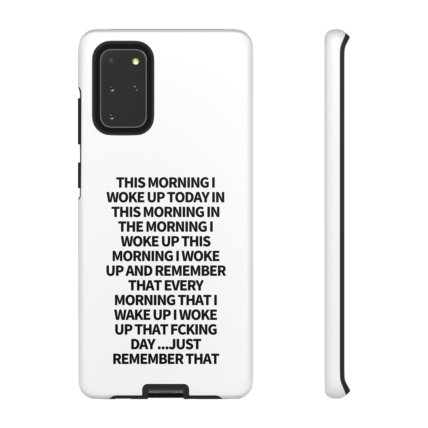 "THIS MORNING" Premium Quality Phone Case