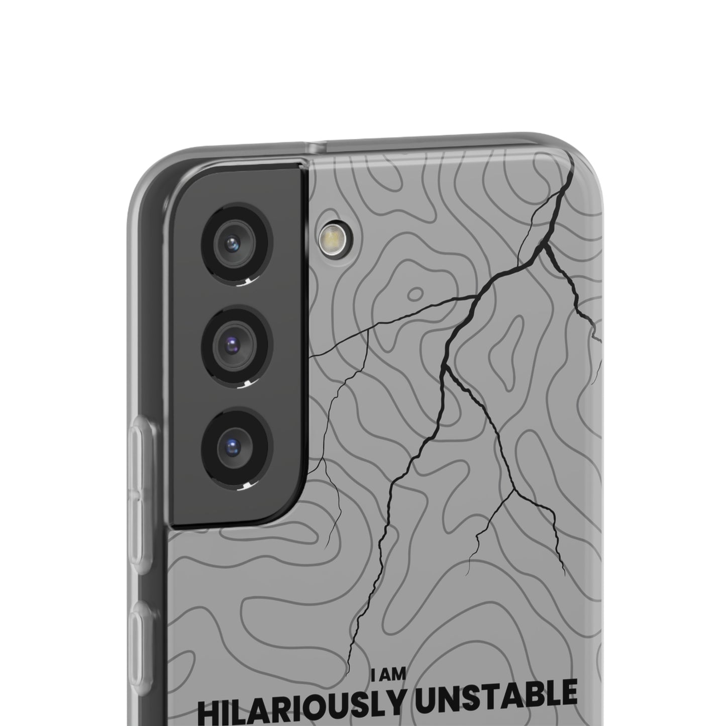 "I am hilariously unstable" High Quality Phone Case