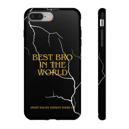 "Best Bro in the world" Premium Quality Phone Case