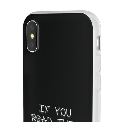 "If you read this you are stupid :)" High Quality Phone Case