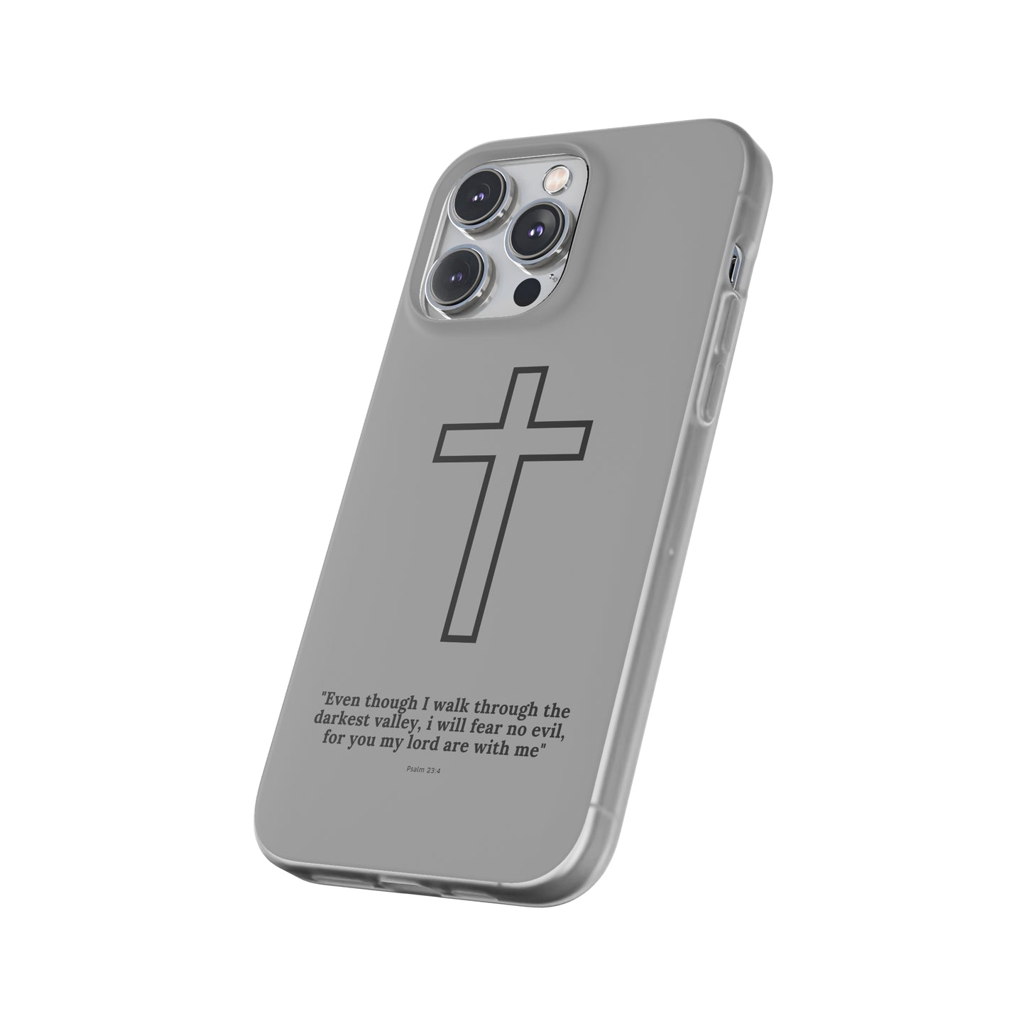 "Psalm 23:4" High Quality Phone Case