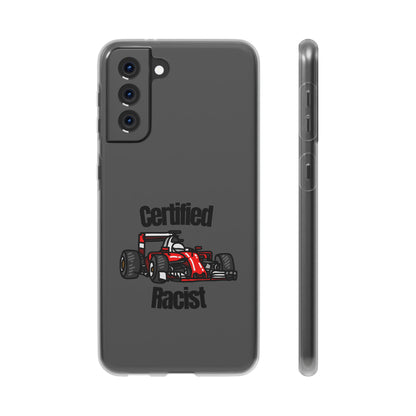 "Certified Racist" High Quality Phone Case