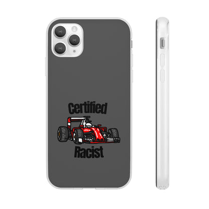 "Certified Racist" High Quality Phone Case