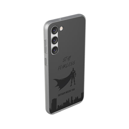 "Stay fearless, Gotham needs you" High Quality Phone Case