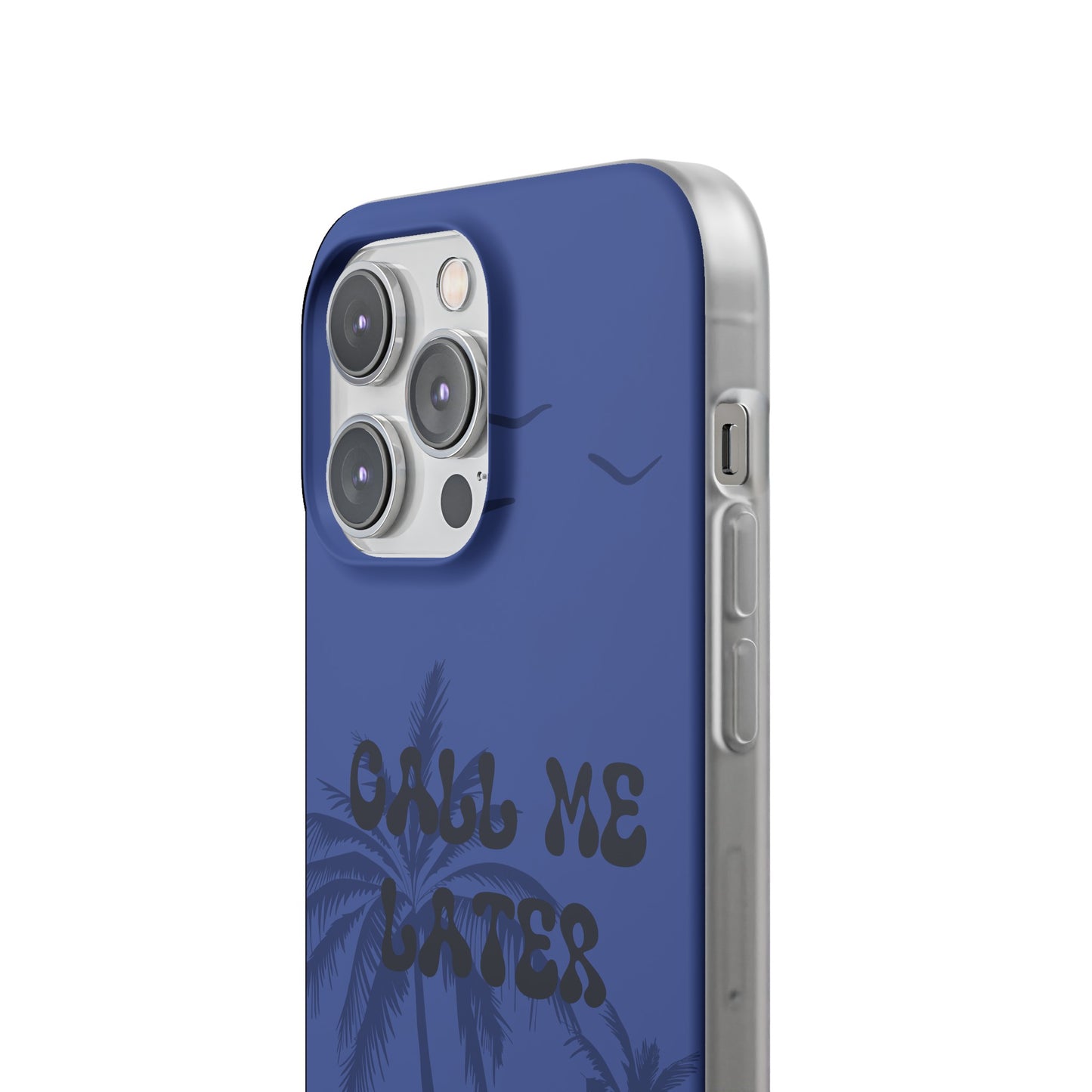 "Call me later" High Quality Phone Case