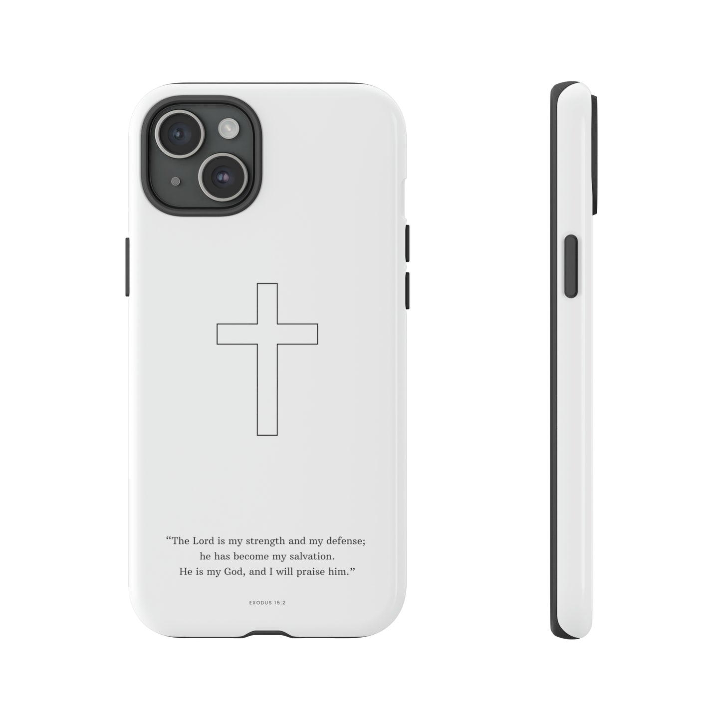 "Exodus 15:2" Premium Quality Phone Case