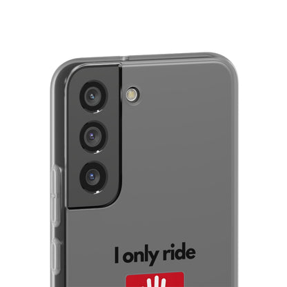 "I only ride where my life is at risk" High Quality Phone Case