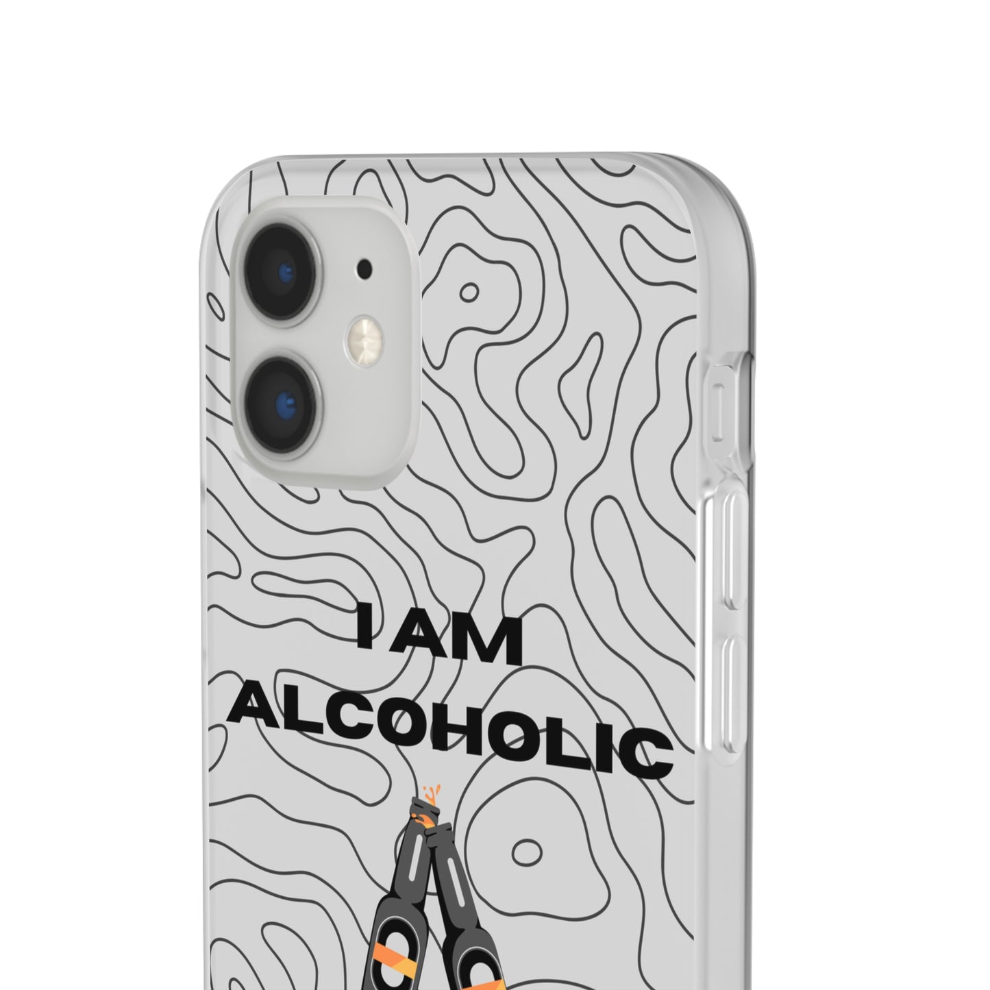 "I am alcoholic" High Quality Phone Case