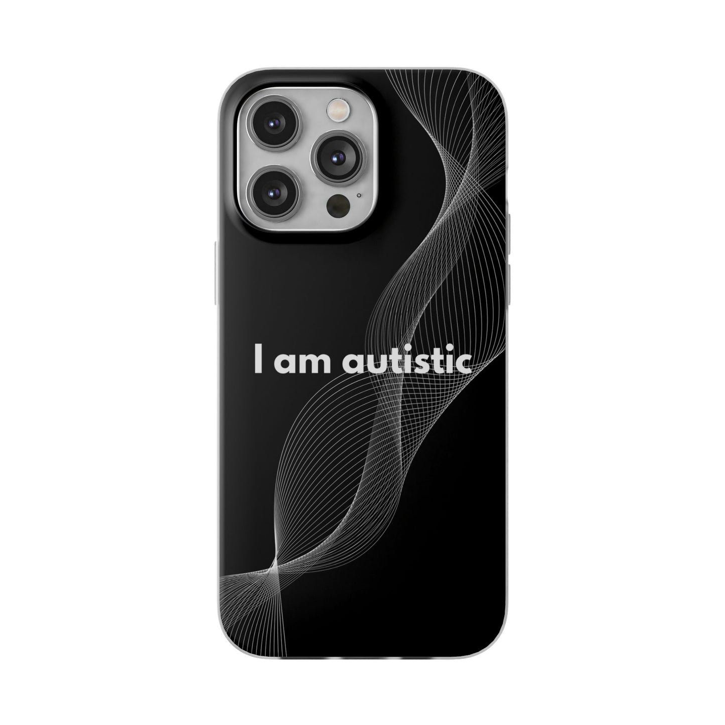 "I am autistic -black version" High Quality Phone Case