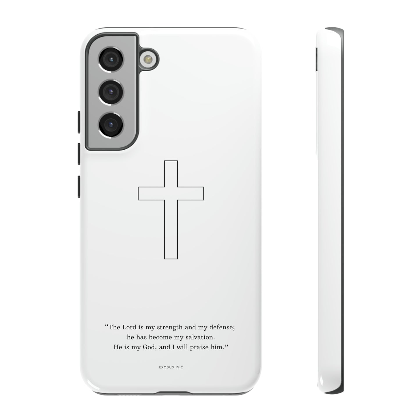 "Exodus 15:2" Premium Quality Phone Case