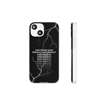 "For those who repeat and repeat..." High Quality Phone Case