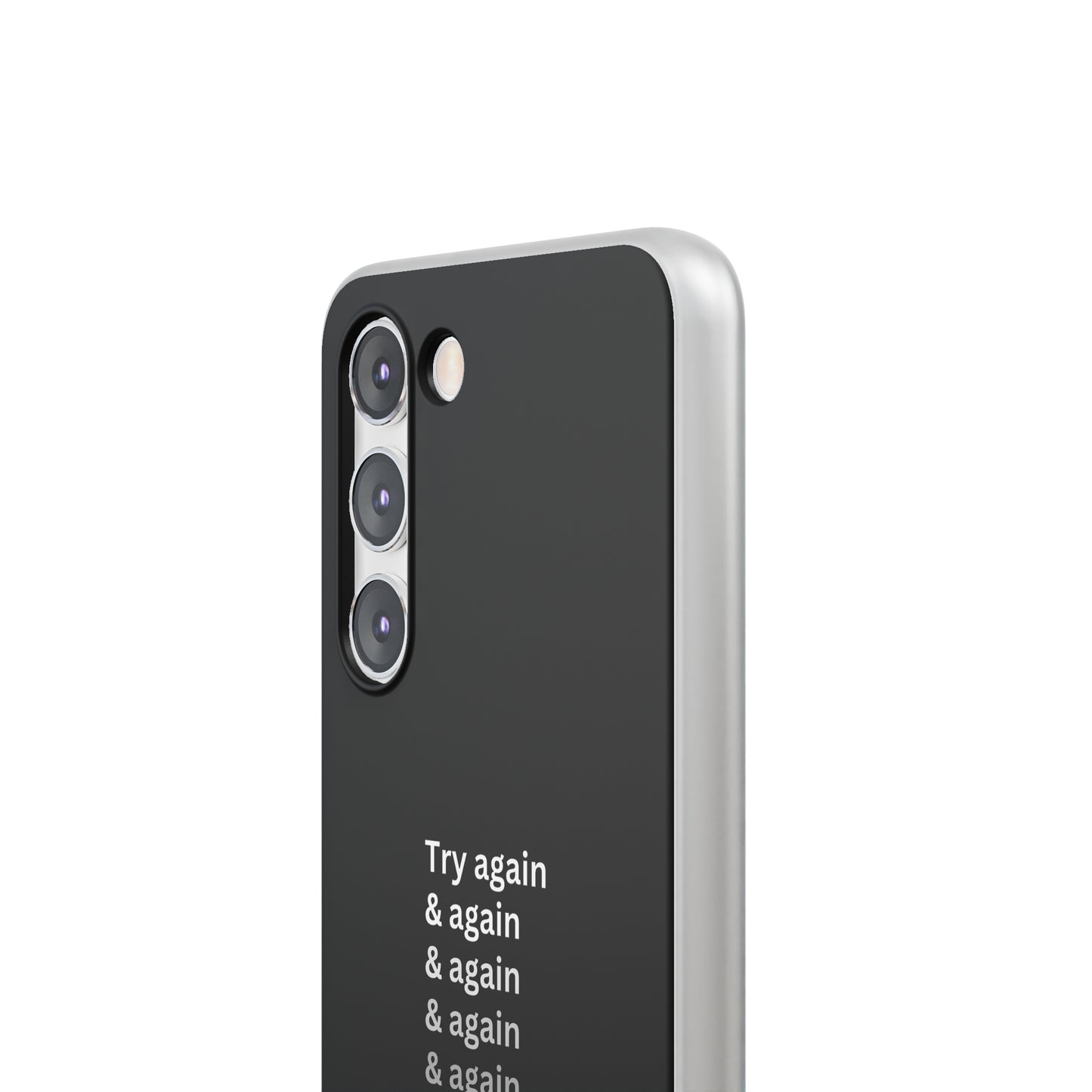 "Try again & again..." High Quality Phone Case