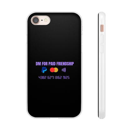 "DM for paid friendship" High Quality Phone Case