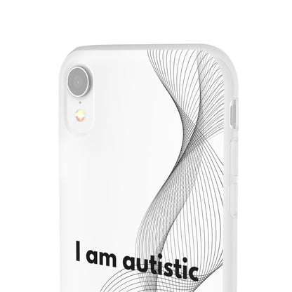 "I am autistic" High Quality Phone Case