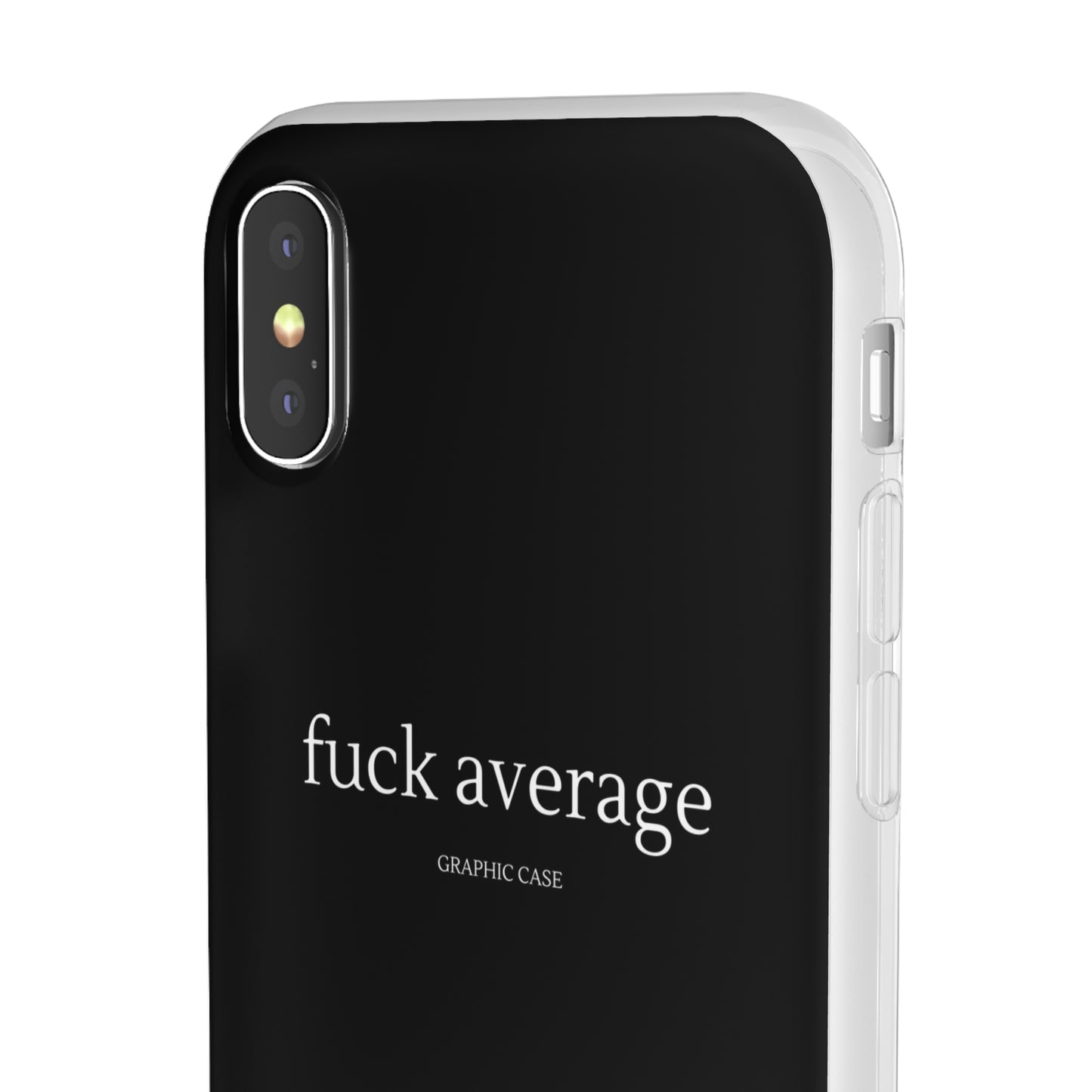 "fuck average" High Quality Phone Case