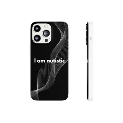 "I am autistic -black version" High Quality Phone Case