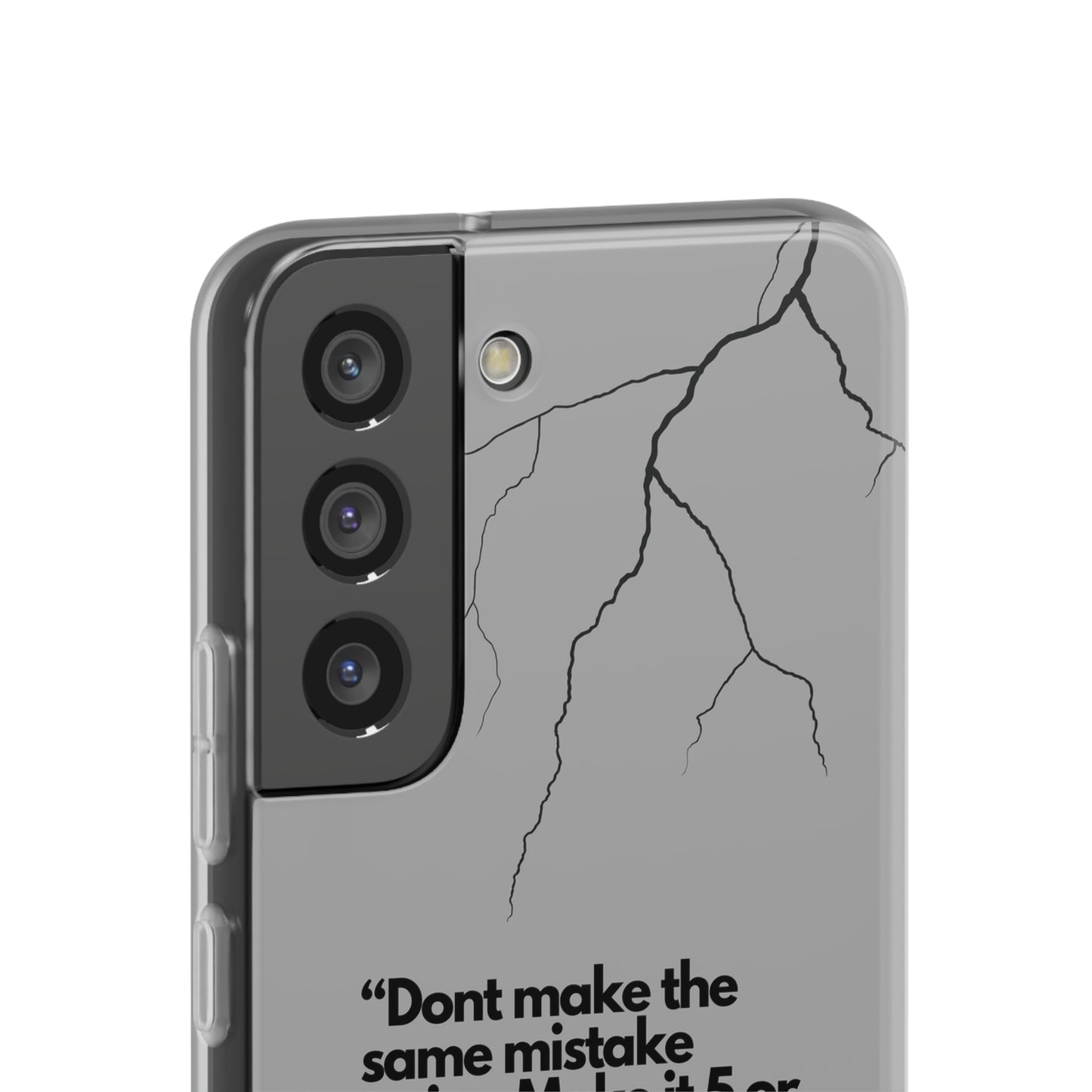 "Don't make the same mistake twice." High Quality Phone Case