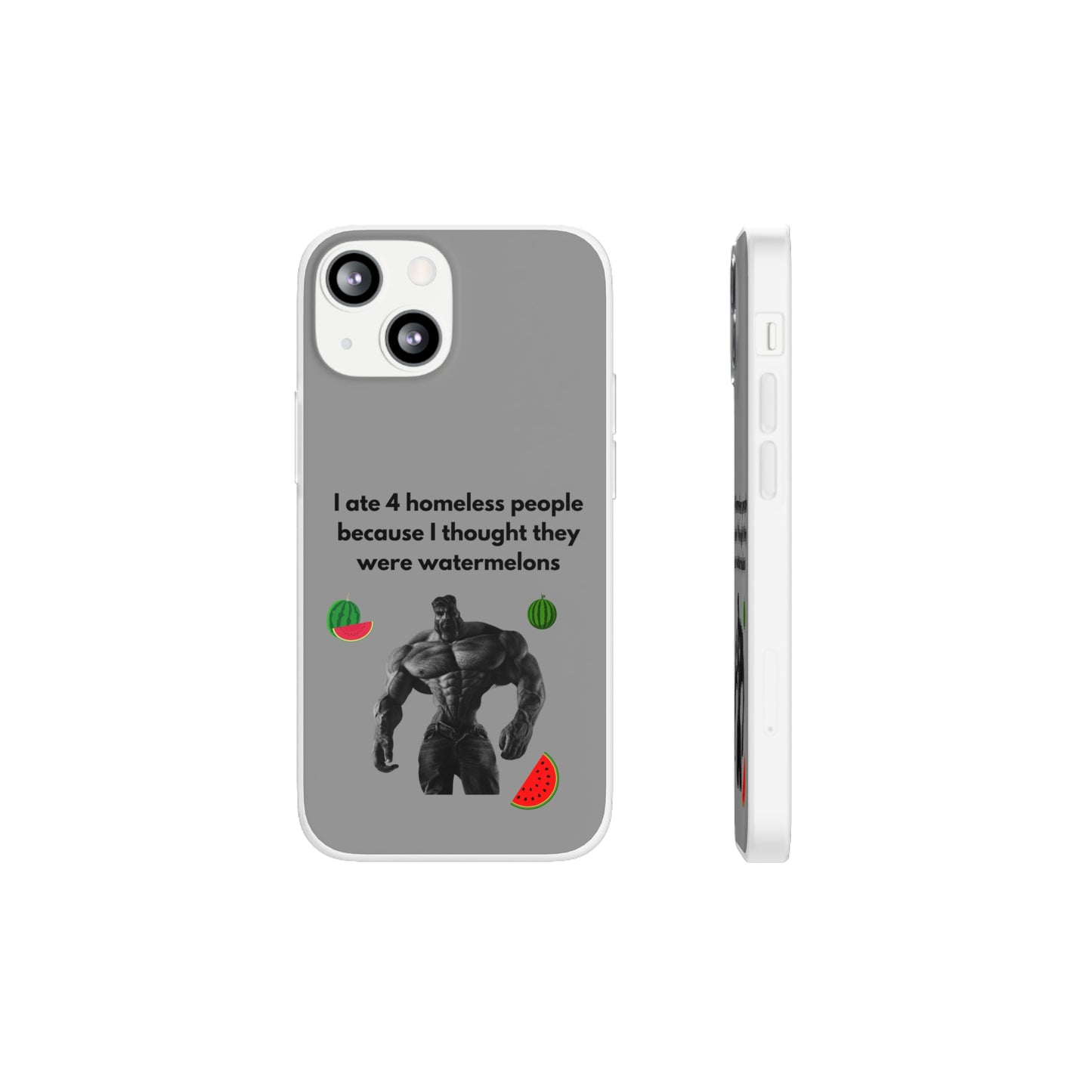 "I ate 4 homeless people" High Quality Phone Cases