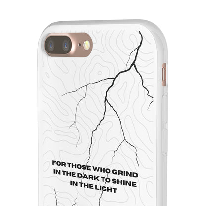 "For those who grind in the dark to shine in the light" High Quality Phone Cases