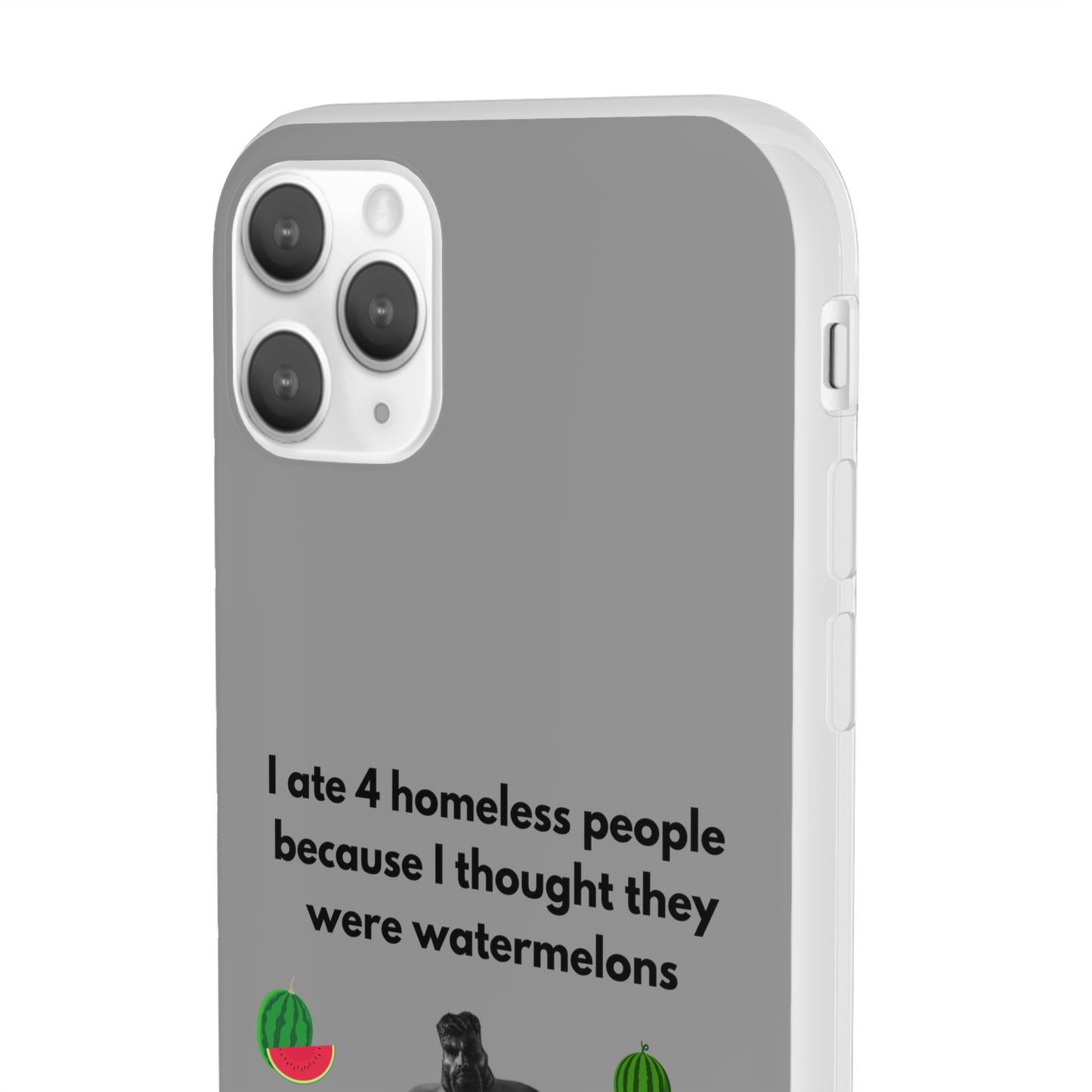 "I ate 4 homeless people" High Quality Phone Cases