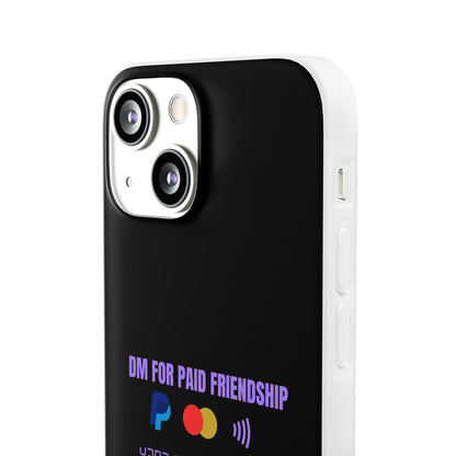 "DM for paid friendship" High Quality Phone Case