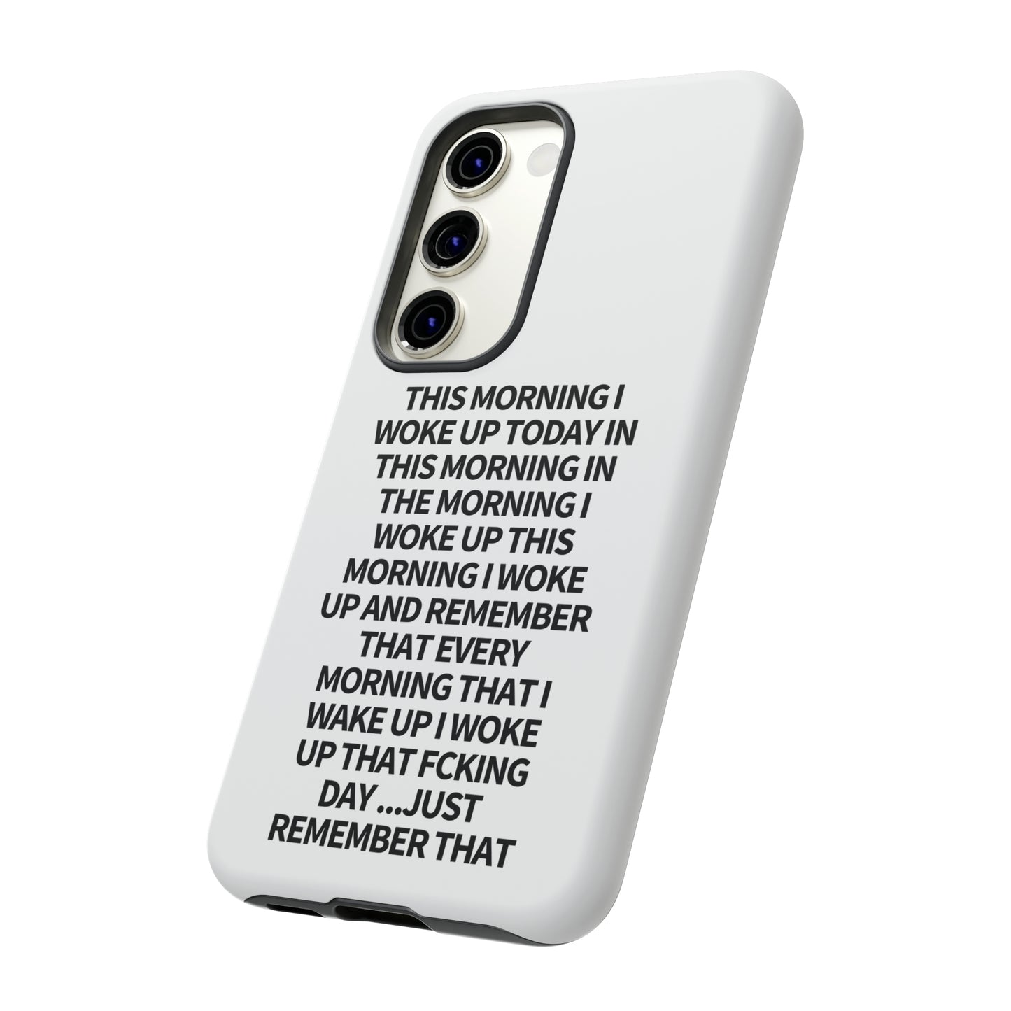 "THIS MORNING" Premium Quality Phone Case