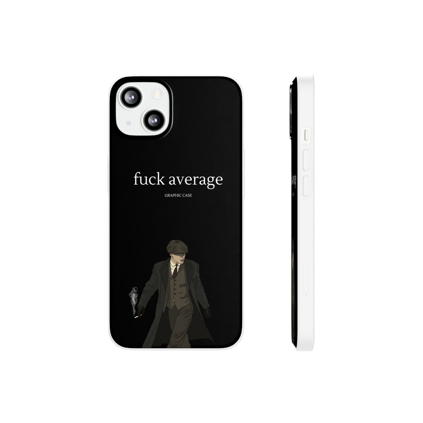 "fuck average" High Quality Phone Case