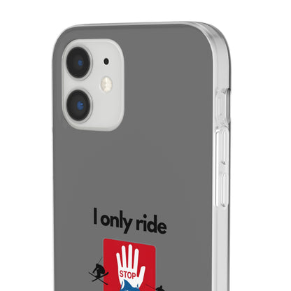 "I only ride where my life is at risk" High Quality Phone Case