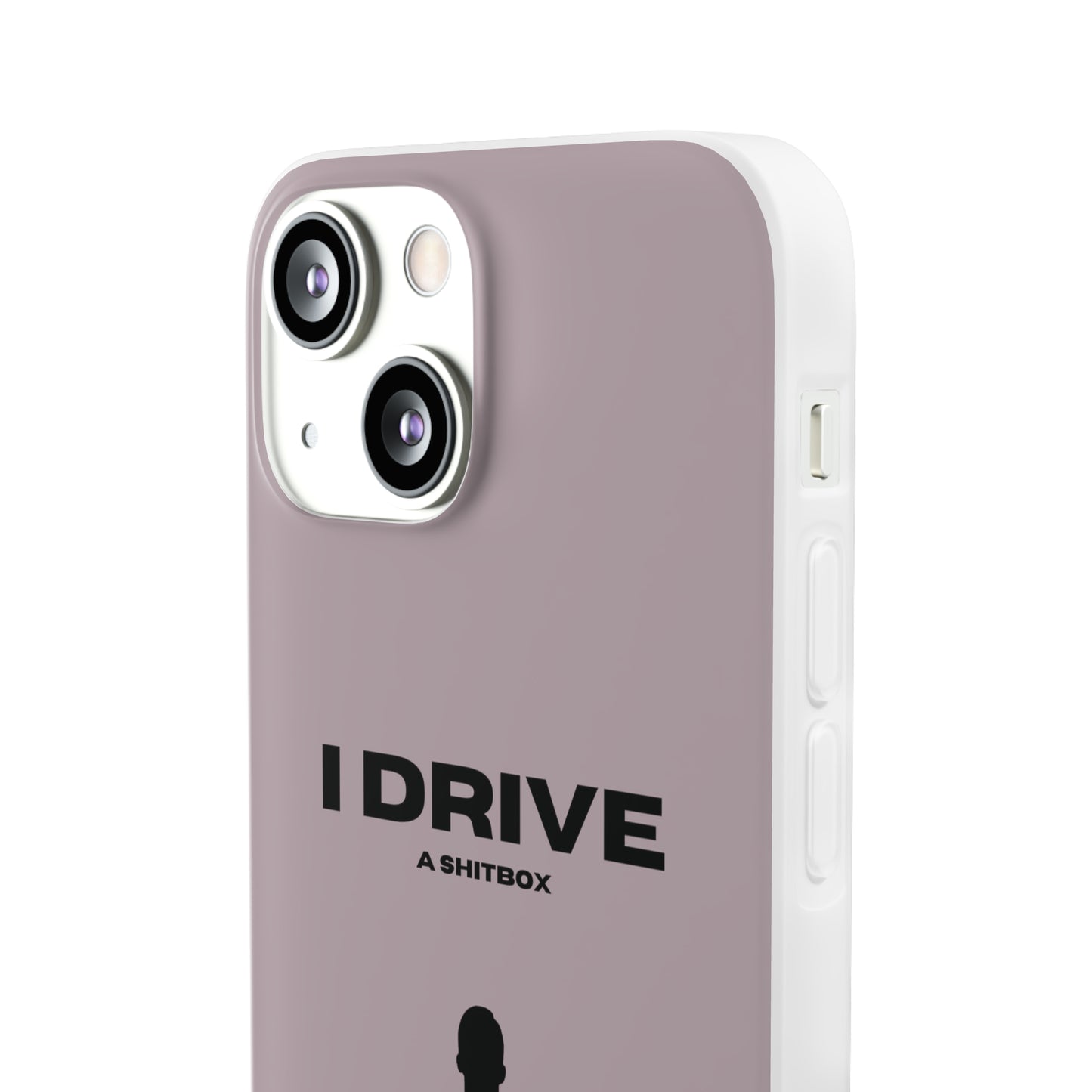 "I drive a shitbox" High Quality Phone Case