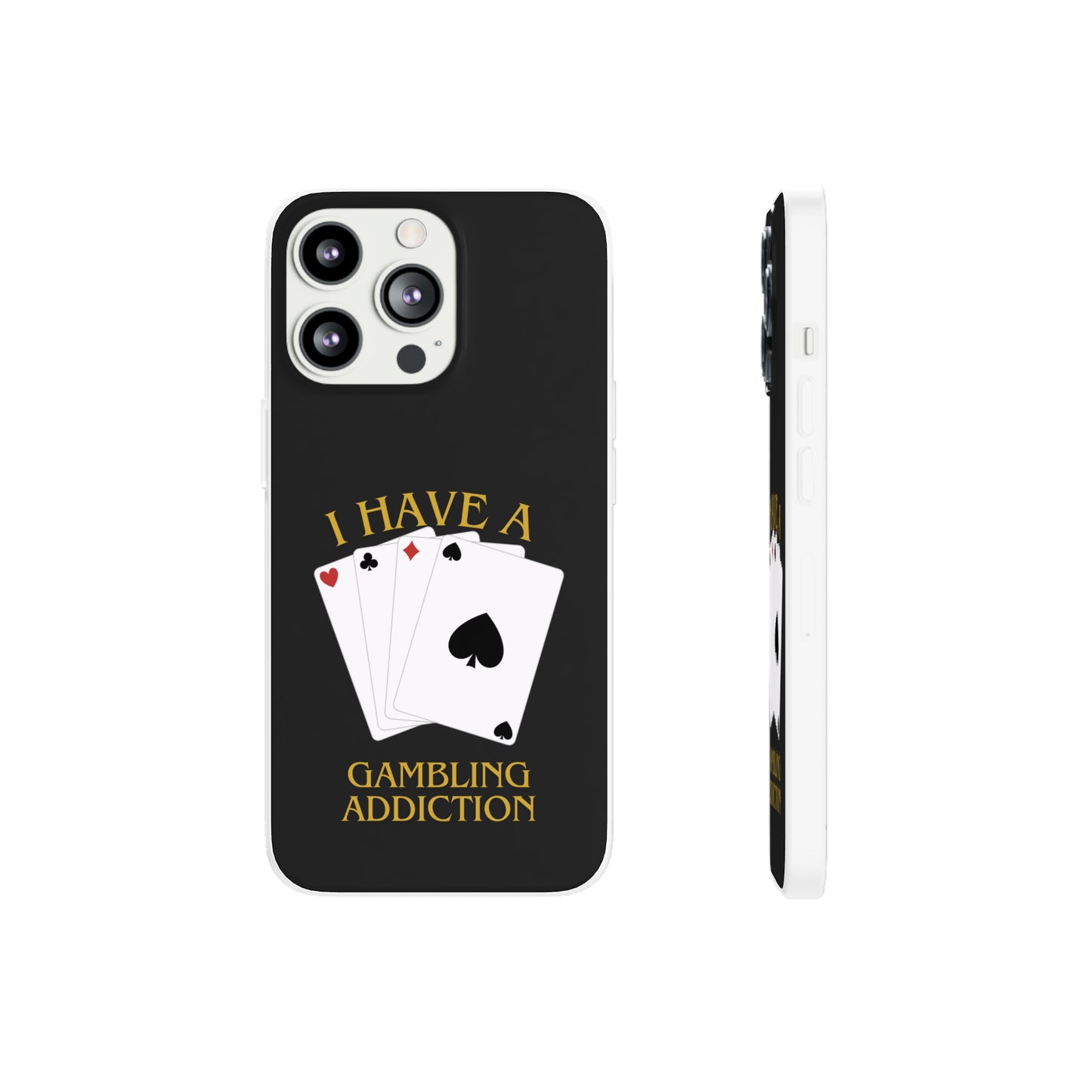 "GAMBLING ADDICTION" High Quality Phone Case