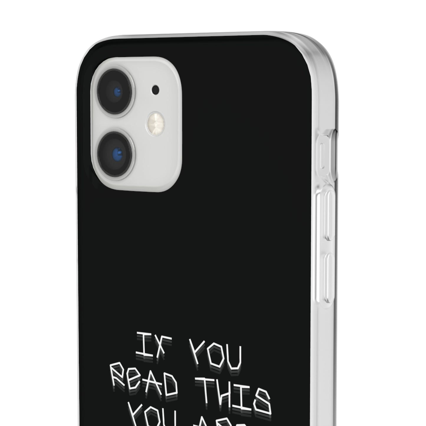 "If you read this you are stupid :)" High Quality Phone Case