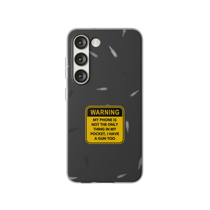 "Warning, my phone is not the only thing in my pocket" High Quality Phone Case