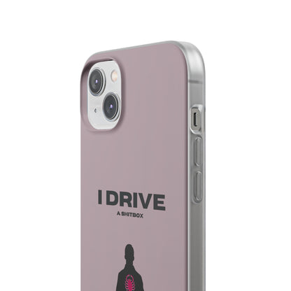 "I drive a shitbox" High Quality Phone Case