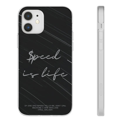 "Speed is life" High Quality Phone Case