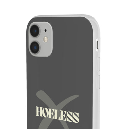 "Hoeless" High Quality Phone Case