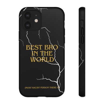 "Best Bro in the world" Premium Quality Phone Case