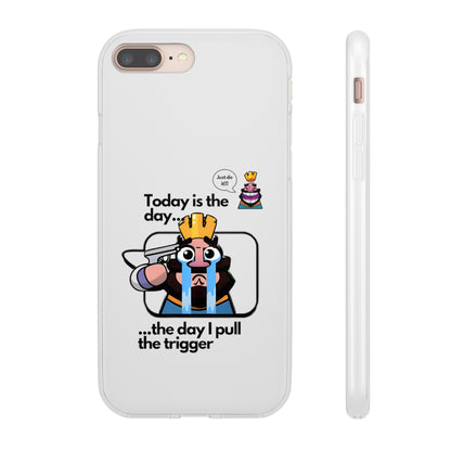 "Today is the day ... the day I pull the trigger" High Quality Phone Case