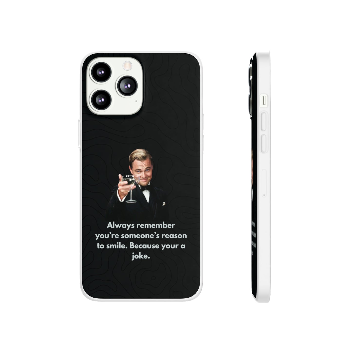 "Always remember you're someone's reason to smile" High Quality Phone Case