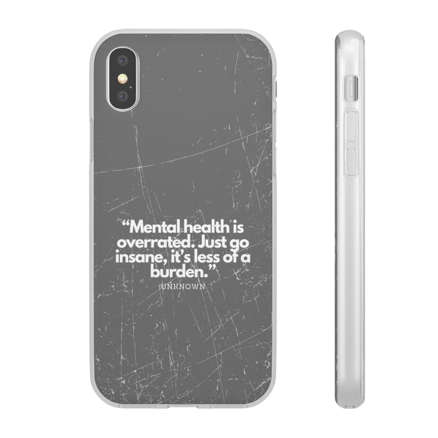 "Mental health is overrated" High Quality Phone Case