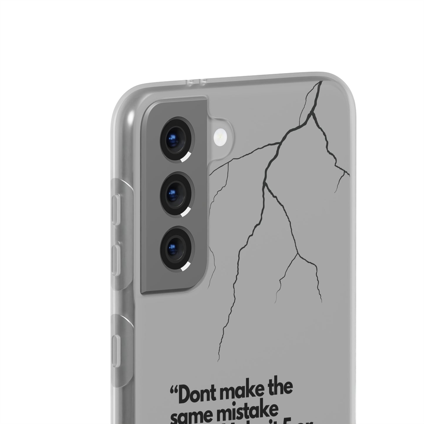 "Don't make the same mistake twice." High Quality Phone Case