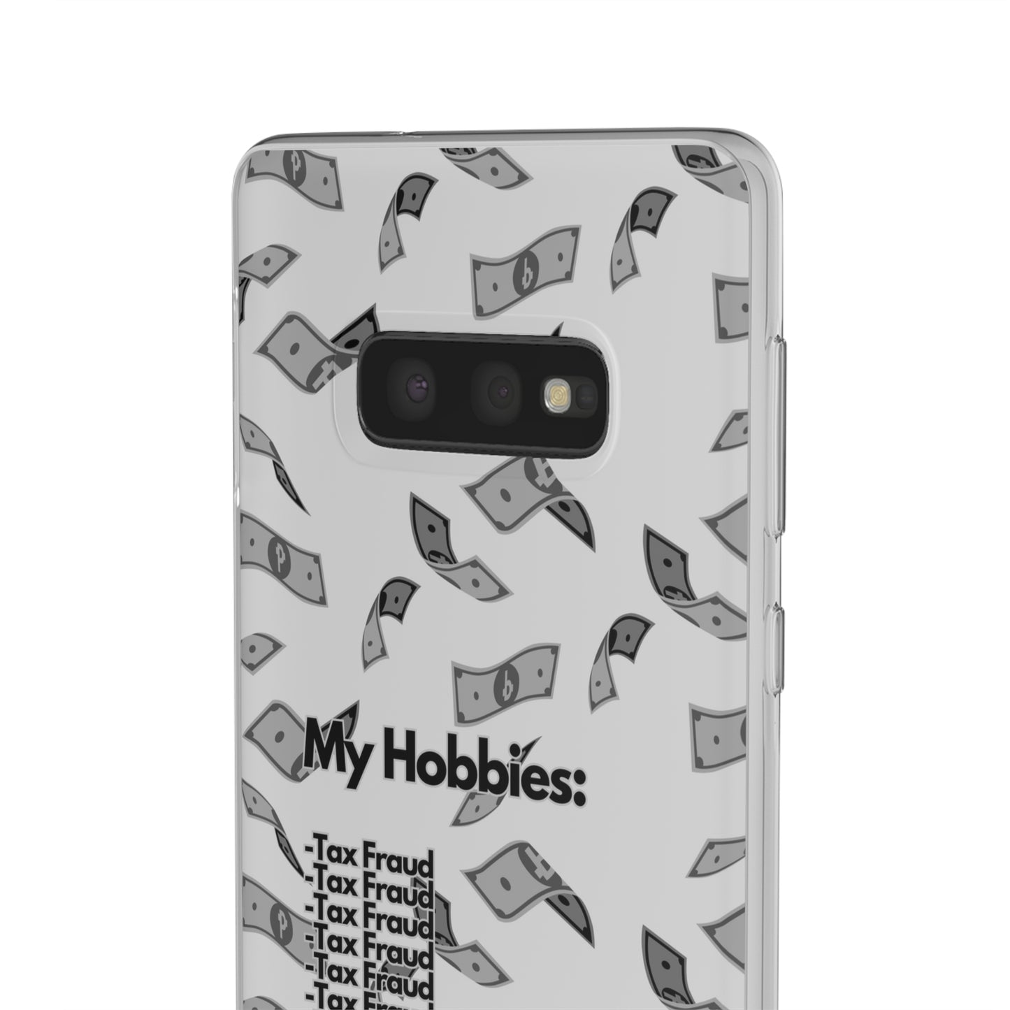 "My hobbies: -Tax Fraud Grey Version" High Quality Phone Case