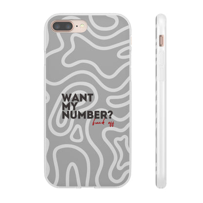 "Want my number?" High Quality Phone Case