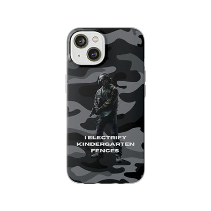 "I electrify kindergarten fences" High Quality Phone Case